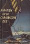 [Junior Jongensboekenserie 74] • Piraten in De Carabische Zee